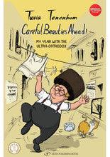 Careful, Beauties Ahead P/B Tuvia Tenenbom