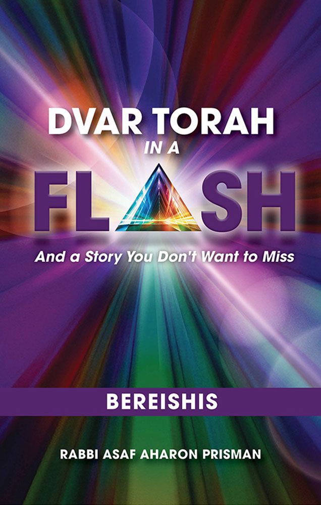 Dvar Torah in a Flash, Bereishis