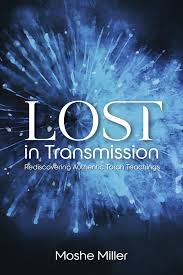 Lost in Transmission-Moshe Miller