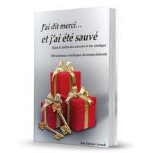 Les Jai Dit Merci Jardin Des Miracles- I Said Thank And Saw Miracles FRENCH by Rabbi Shalom Arush