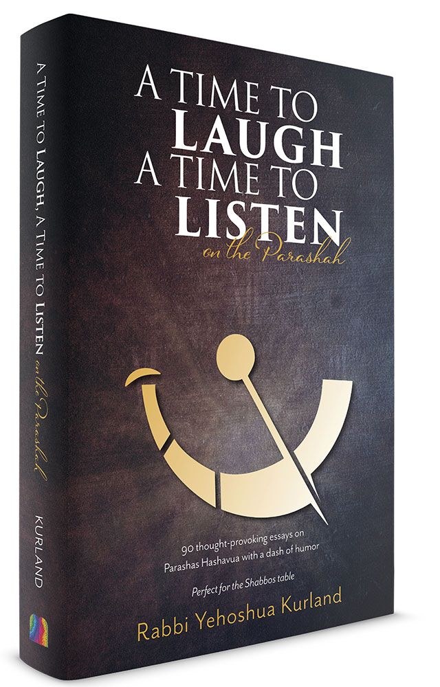A Time to Laugh, A Time to Listen on the Parashah