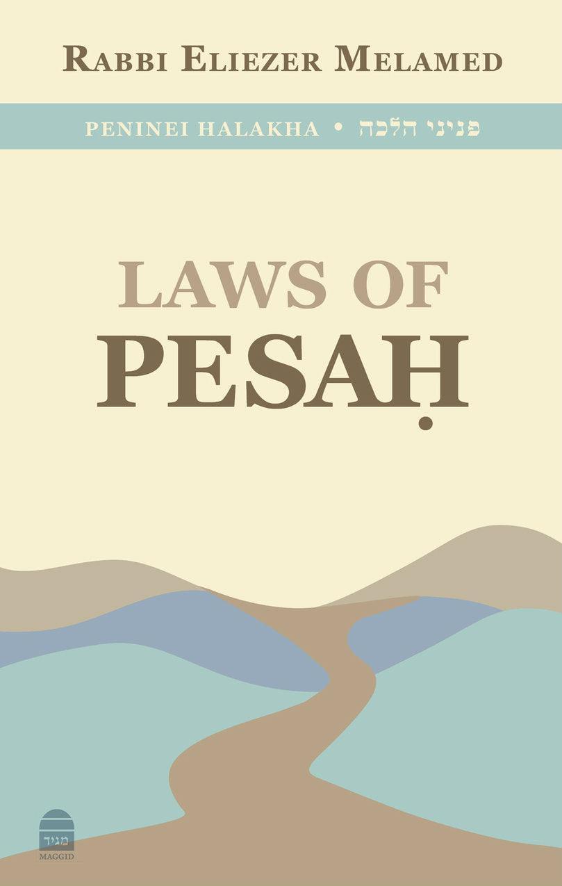 Laws of Pesah Eliezer Melamed ( BKE-LOPS )