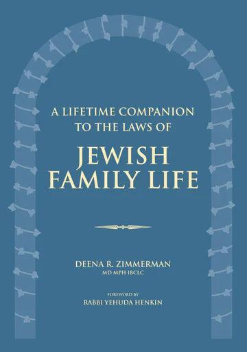 LIFETIME COMPANION TO THE LAWS OF JEWISH FAMILY LIFE