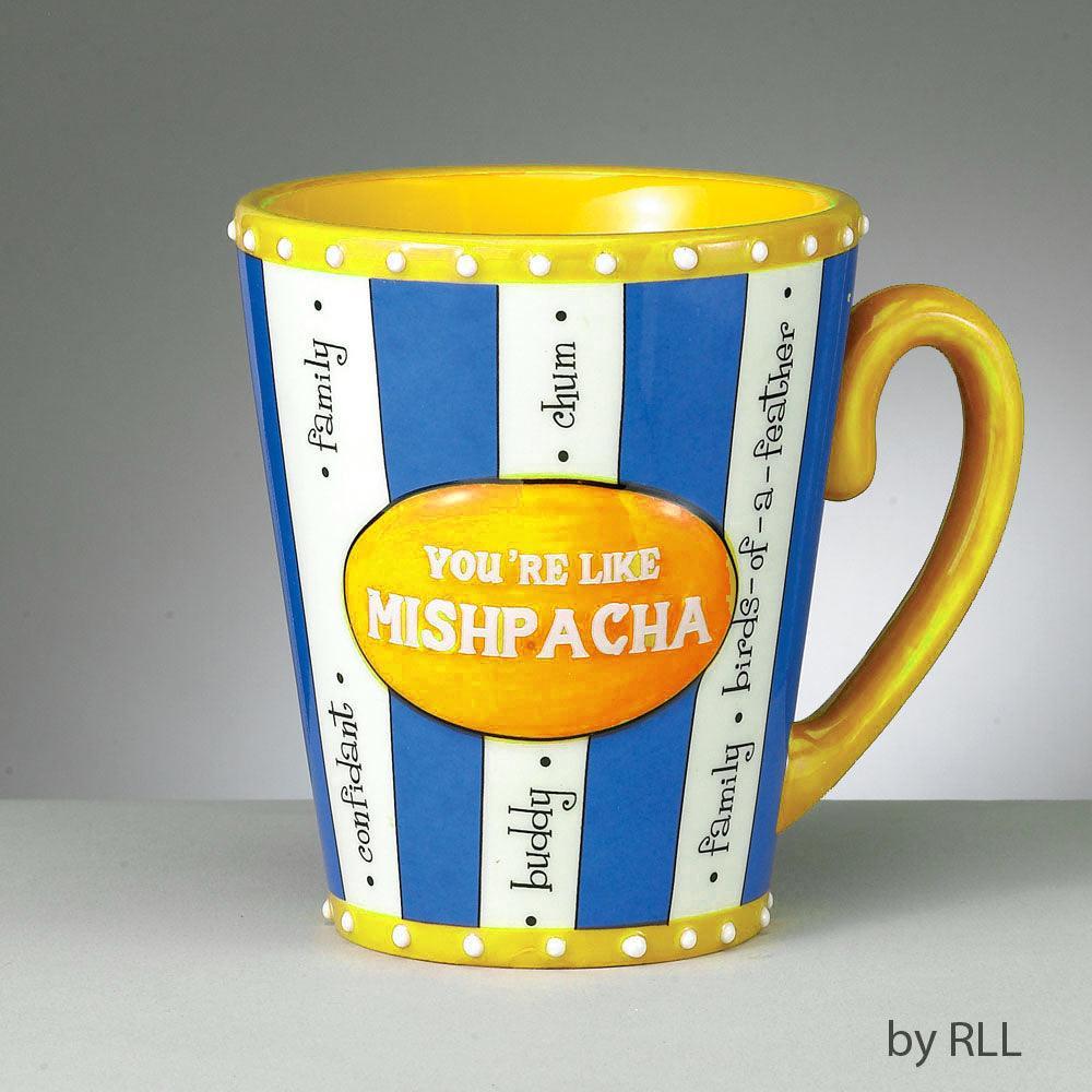 MUGGABLESÃ¢â€žÂ¢ YOU'RE LIKE MISHPACHA,HNDPNTD CERAM MUG,15 OZ, GIFTBOX