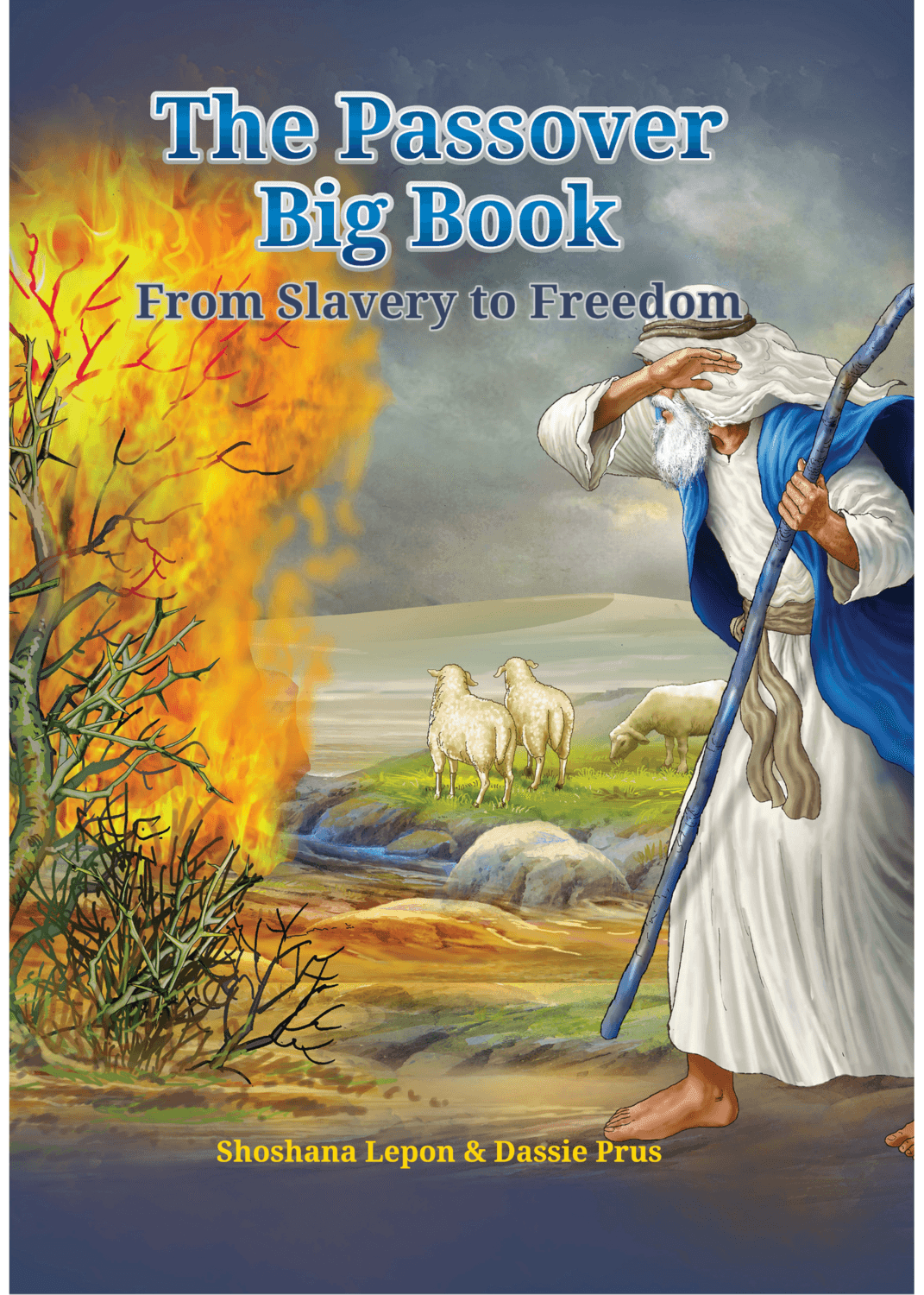 The Passover Big Book - From Slavery to Freedom JUMBO 15 x 21