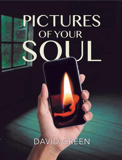 PICTURES OF YOUR SOUL