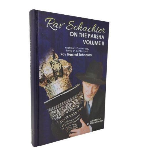 RABBI SCHACHTER ON THE PARSHA VOL 2