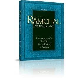 RAMCHAL ON THE PARSHA: SHEMOS