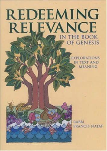 REDEEMING RELEVANCE IN THE BOOK OF GENESIS
