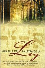 Mas Alla de la Letra de la Ley-Beyond the Letter of the Law