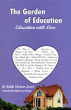 The Garden of Education Rabbi Shalom Arush