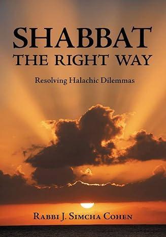 Shabbat the Right Way