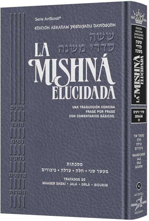Spanish Mishnah Elucidated [#04] - Seder Zeraim Volume 4 - Davidsohn Edition