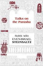 Talks on the Parasha by Rabbi Adin Even-Israel Steinsaltz