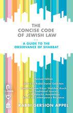 The Concise Code of Jewish Law: A Guide to the Observance of Shabbat by Rabbi Gersion Appel