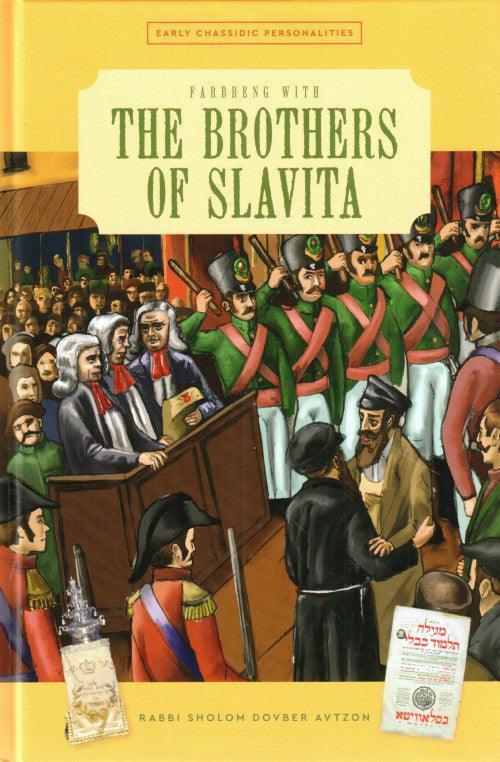 The Brothers of Slavita - Early Chassidic Personalities #5