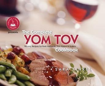 The Complete Yomtov Cookbook