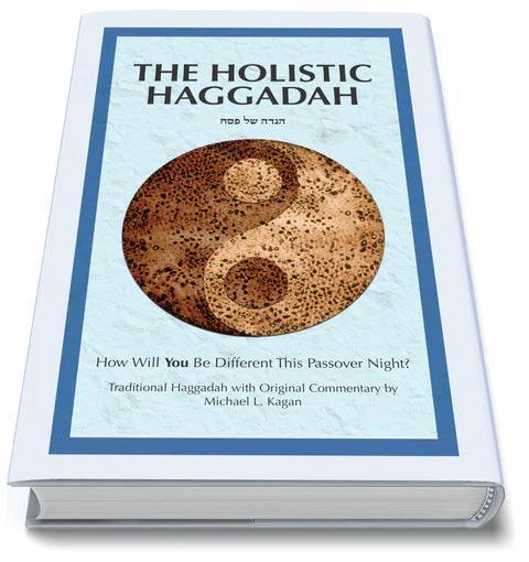 THE HOLISTIC HAGGADAH