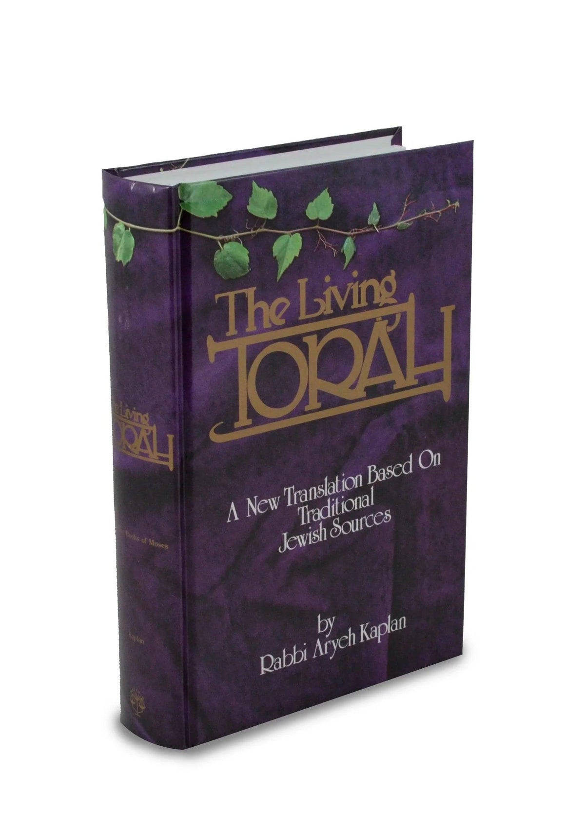 The Living Torah: A new Translation Based On Traditional Jewish Sources (The Five Books of Moses)