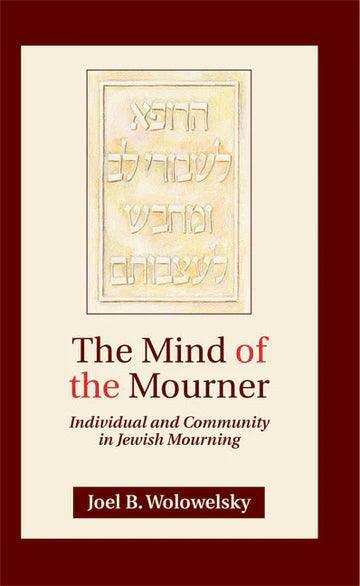 THE MIND OF THE MOURNER