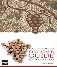 The Ultimate Rogov's To Israeli Wines (BKE-TURGKW)
