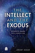 The Intellect & The Exodus by Jeremy Kagan