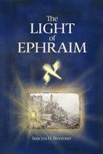 The Light of Ephraim by Simcha Benyosef