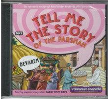 Tell Me the Story of the Parsha MP3 CD-- Devarim