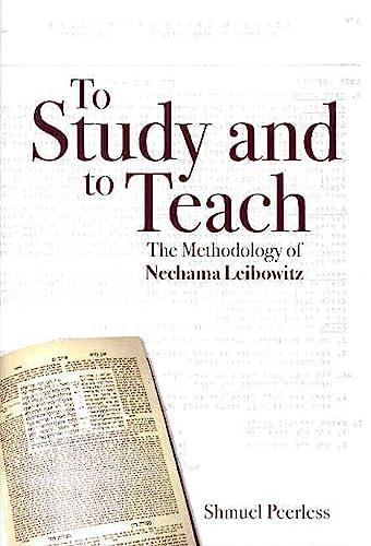 To Study to Teach- Nechama Leibowitz