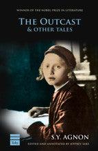 The Outcast & Other Tales by S.Y. Agnon
