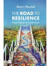 The Road To Resilience by Sherri Mandell
