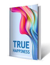 True Happiness Booklet by Rabbi Shalom Arush