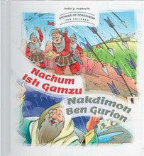 Stories Of Tzaddikim #2 Nachum Ish Gamzu-Nakdimon Ben Gurion