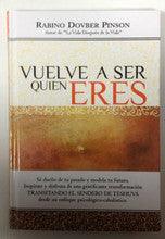 Vuelve A Ser Quien Eres ( reclaiming the self -Teshuva)