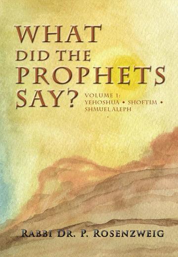 WHAT DID THE PROPHETS SAY-1