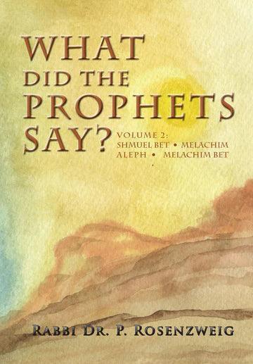 WHAT DID THE PROPHETS SAY-2