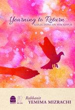 Yearning To Return by Rabbanit Yemima Mizrachi