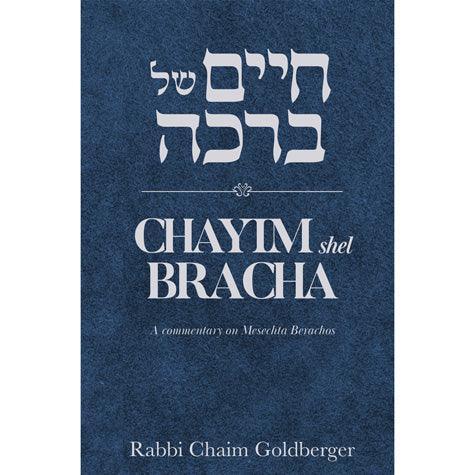 Chayim Shel Bracha