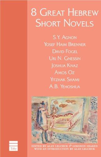 8 Great Hebrew Short Novels