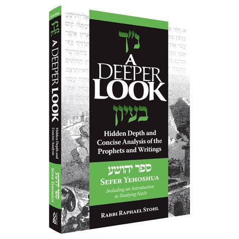 A Deeper Look, Yehoshua (Hardcover)