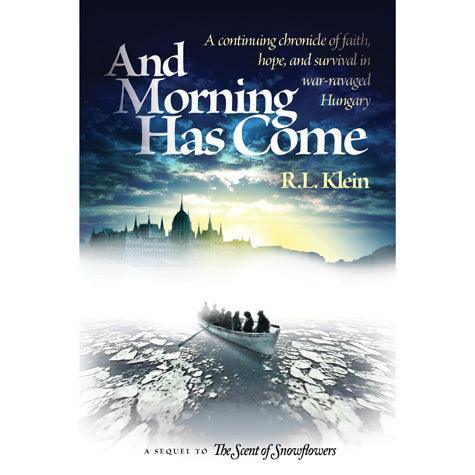 And Morning Has Come (hardcover)