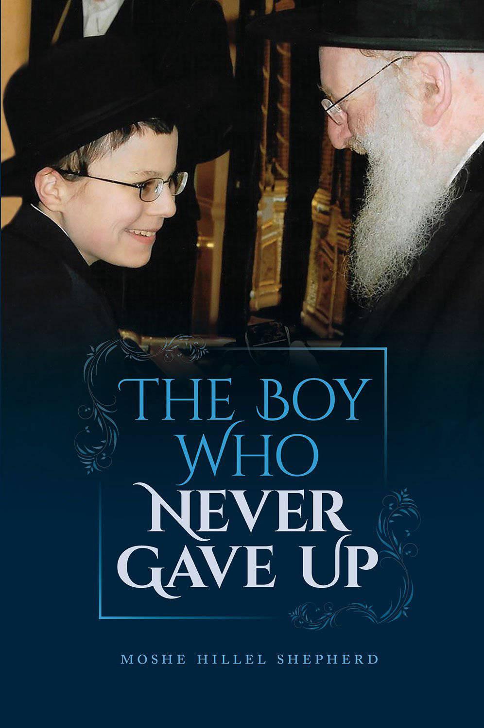 Boy Who Never Gave Up
