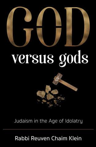 G-d Versus Gods