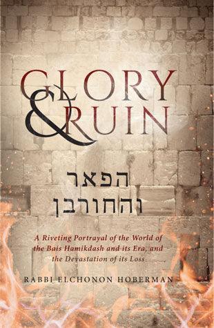GLORY & RUIN