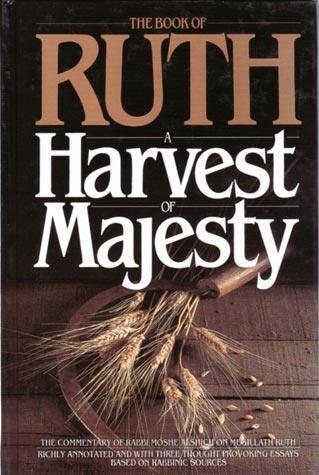 Harvest of Majesty, Ruth