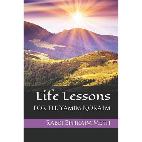 Life Lessons of the Yamim Noraim (pb)