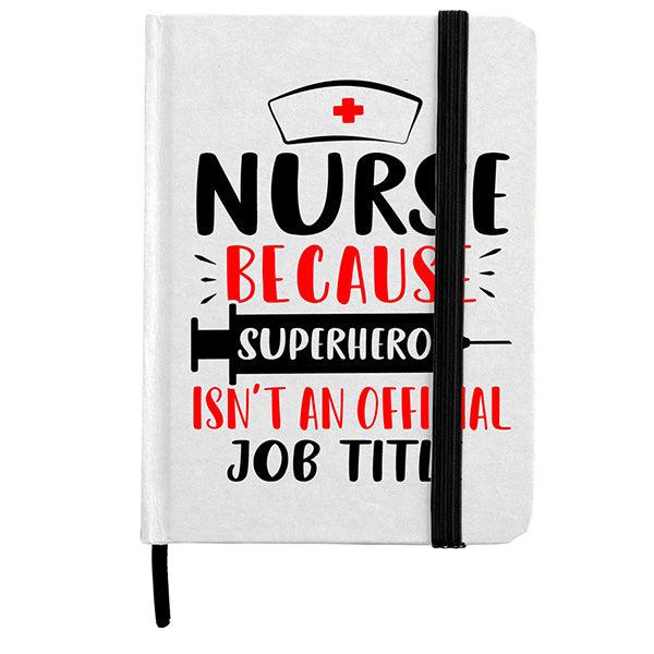 Lined Page Jotter with cardboard finish Quoting &quot;SUPERHERO NURSE&quot;