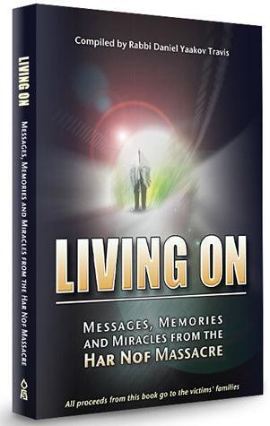 Living On - Har Nof Massacre