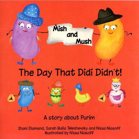 Mish & Mush, The Day That Didi Didn't!