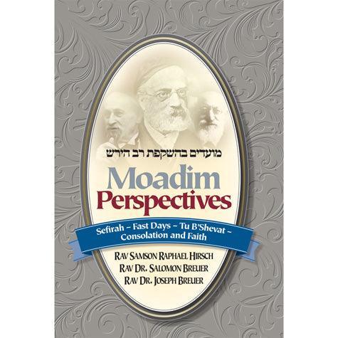 Moadim Perspectives: Sefirah-Fast Days